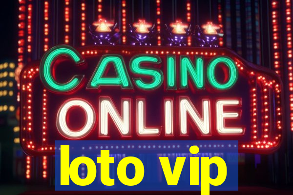 loto vip